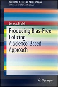 Producing Bias-Free Policing